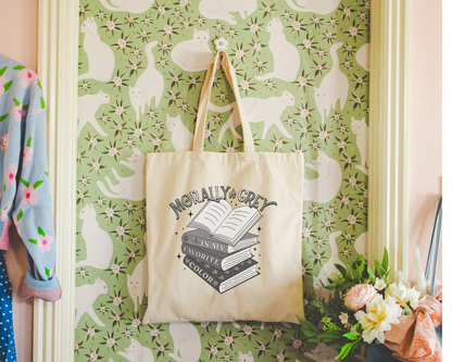 Morally Grey is My Favorite Color Canvas Tote Bag