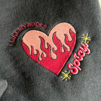 I Like My Books Spicy Embroidered Sweatshirt